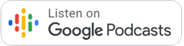 Listen on Google Podcasts